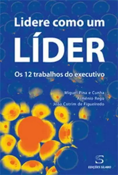 Imagem de Lidere como um Líder os 12 Trabalhos do Executivo