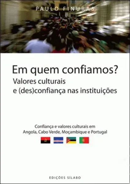Imagem de Em Quem Confiamos? Valores e (Des) Confiança nas Instituições