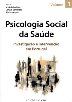 Imagem de Psicologia Social da Saúde - Investigação e Intervenção em Portugal Vol. 1