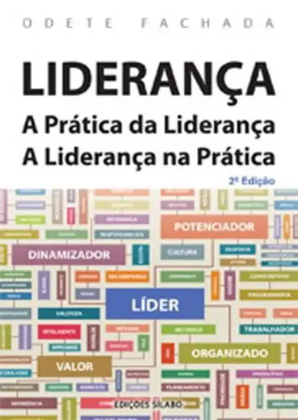 Imagem de Liderança - A Prática da Liderança - A Liderança na Prática