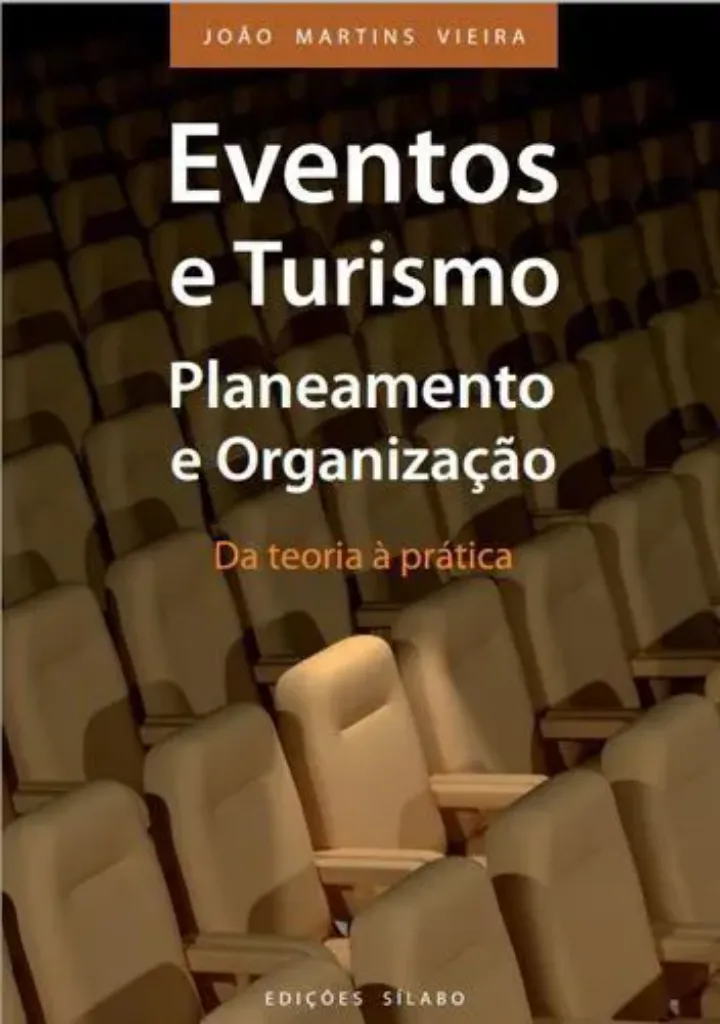 Imagem de Eventos e Turismo Planeamento e Organização da Teoria à Prática