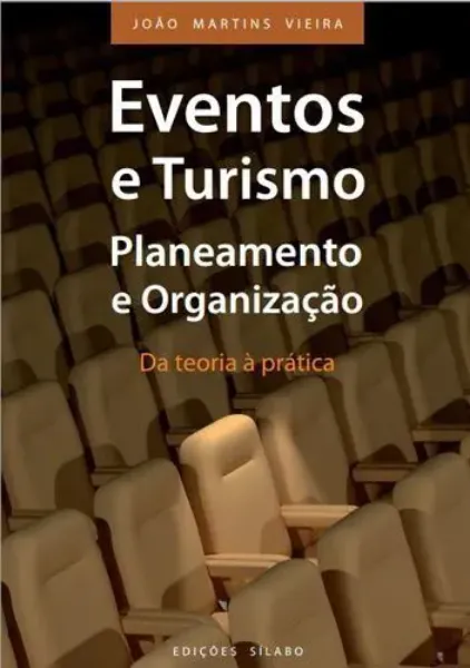 Imagem de Eventos e Turismo Planeamento e Organização da Teoria à Prática