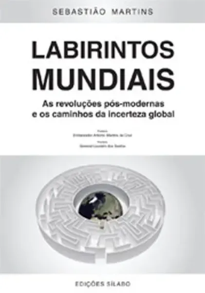 Imagem de Labirintos Mundiais - As Revoluções Pós-Modernas e os Caminhos da Incerteza Global