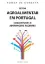 Imagem de Setor Agroalimentar em Portugal - Conjunturas e Abordagens Recentes