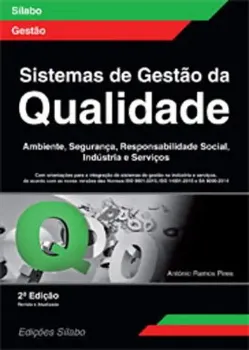 Picture of Book Sistemas de Gestão da Qualidade - Ambiente, Segurança, Responsabilidade Social, Indústria e Serviços e Educação