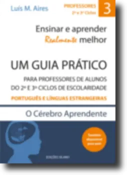 Picture of Book Ensinar e Aprender Realmente Melhor - Um Guia Prático para Professores do 2º e 3º ciclos de Escolaridade - Português e Línguas Estrangeiras