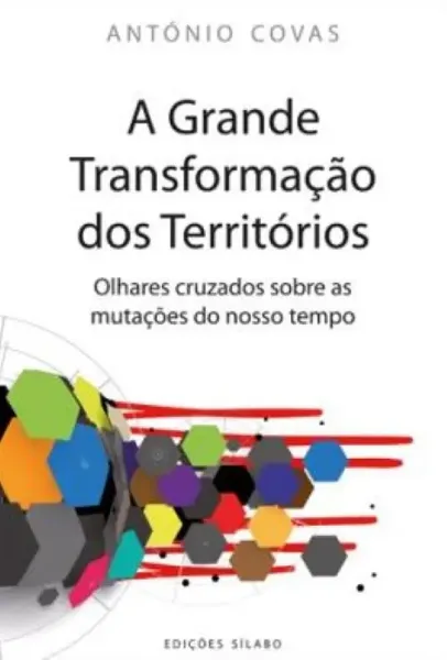 Imagem de A Grande Transformação dos Territórios - Olhares Cruzados