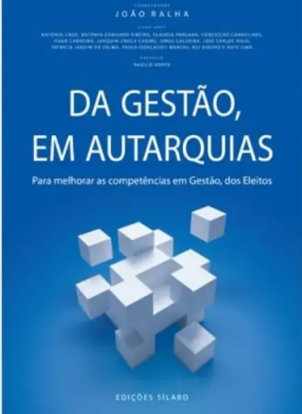 Imagem de Da Gestão, em Autarquias - Para Melhorar as Competências em Gestão, dos Eleitos