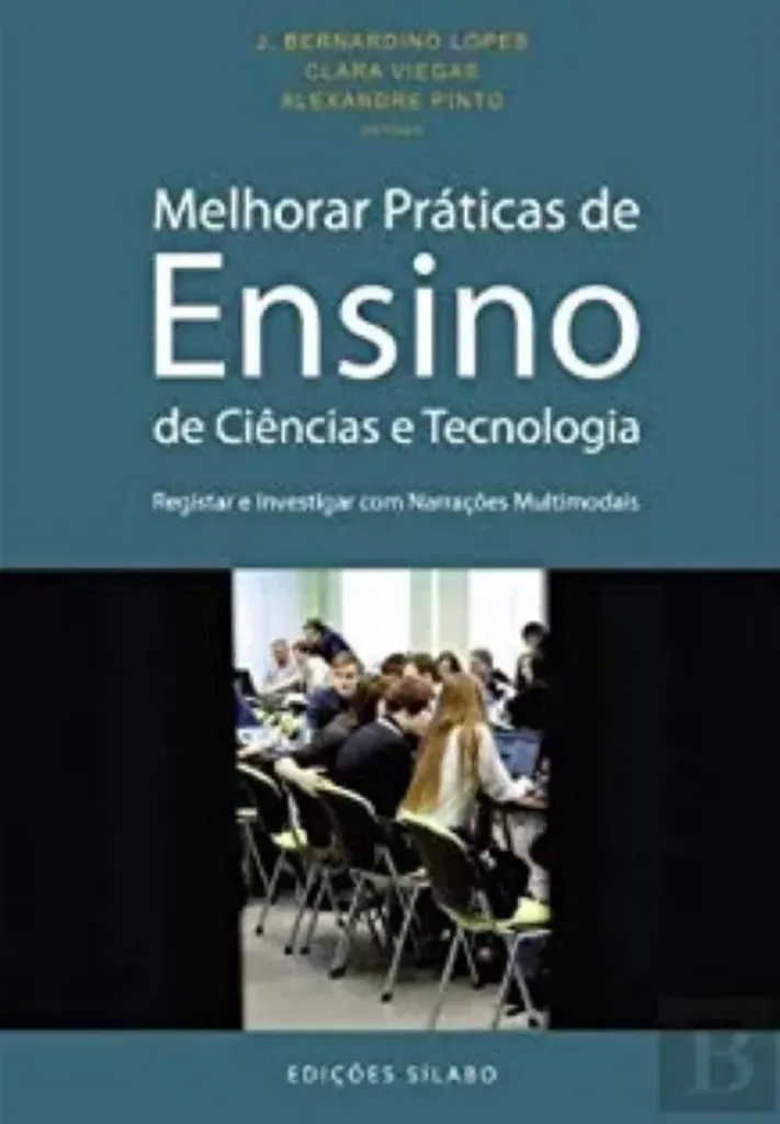 Imagem de Melhorar Práticas de Ensino de Ciências e Tecnologia - Registar e Investigar com Narrações Multimodais