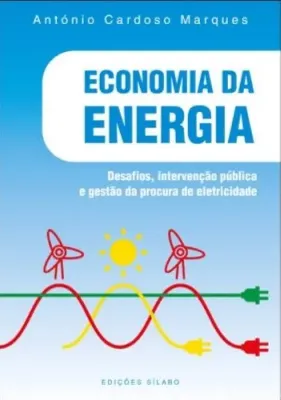 Picture of Book Economia da Energia - Desafios, Intervenção Pública e Gestão da Procura de Eletricidade