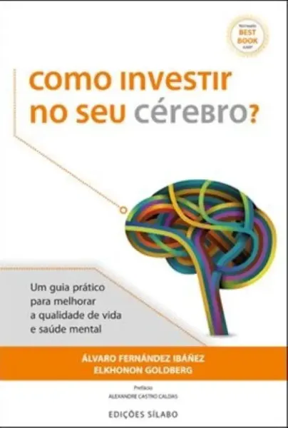 Imagem de Como Investir no Seu Cérebro? - Um Guia Prático para Melhorar a Qualidade de Vida e a Saúde Mental