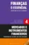 Imagem de Finanças o Essencial - Mercados e Instrumentos Financeiros