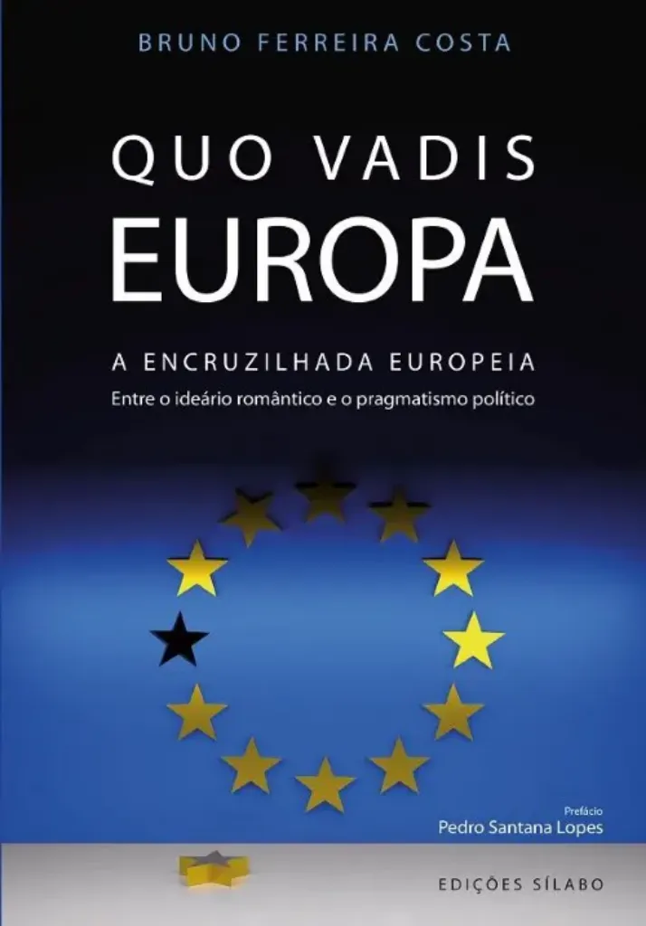 Imagem de Quo Vadis Europa - A Encruzilhada Europeia