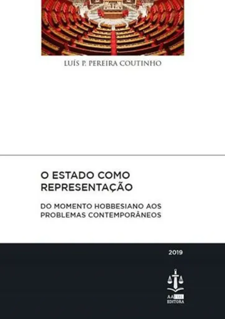 Imagem de O Estado como Representação Do Momento Hobbesiano aos Problemas Contemporâneos