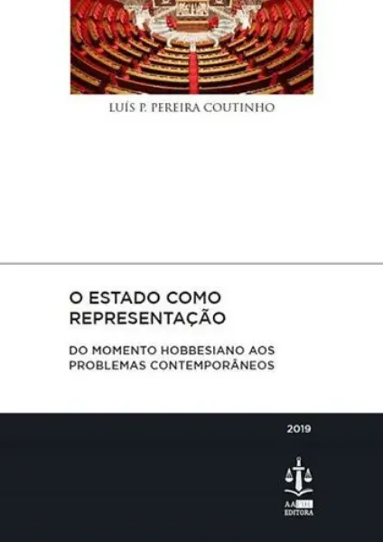 Imagem de O Estado como Representação Do Momento Hobbesiano aos Problemas Contemporâneos