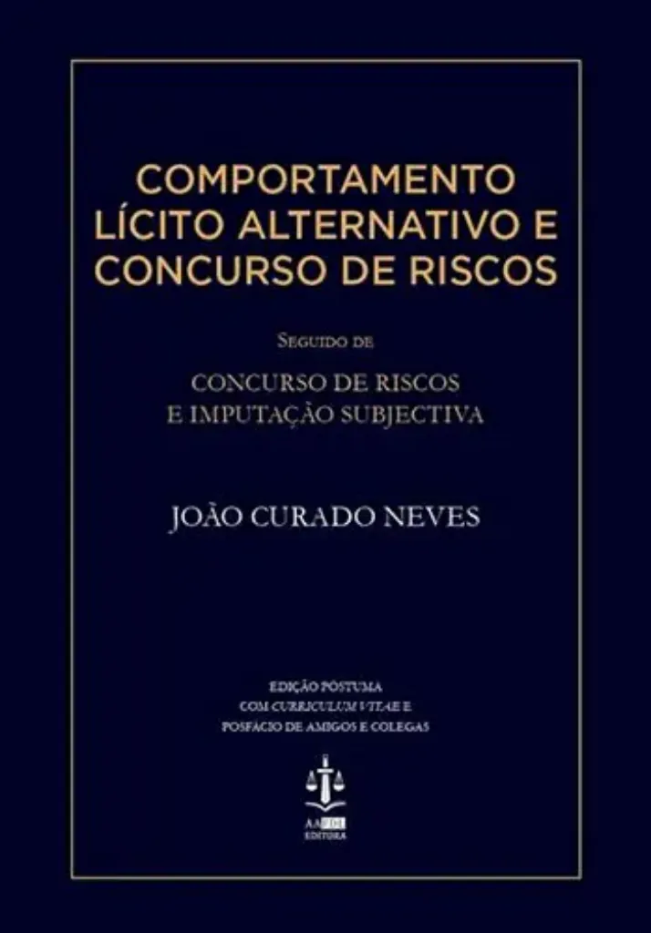 Imagem de Comportamento Lícito Alternativo e Concurso de Risco
