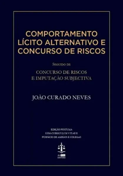 Imagem de Comportamento Lícito Alternativo e Concurso de Risco