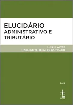 Imagem de Elucidário Administrativo e Tributário