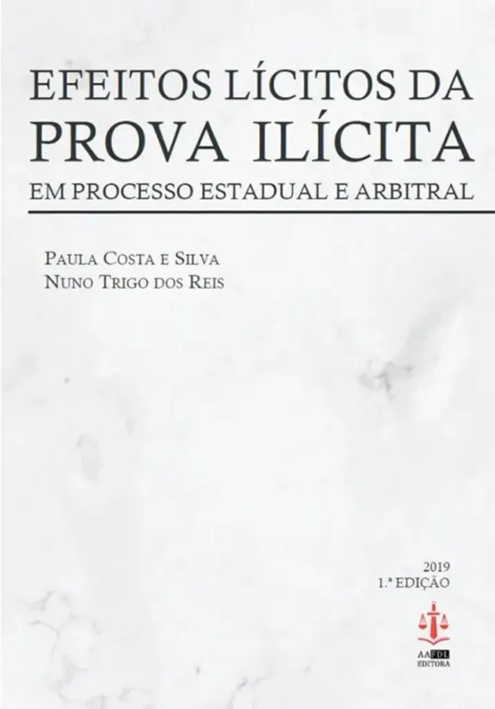 Imagem de Efeitos Lícitos da Prova Ilícita em Processo Estadual e Arbitral
