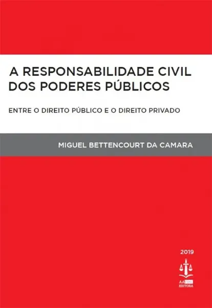 Imagem de A Responsabilidade Civil dos Poderes Públicos