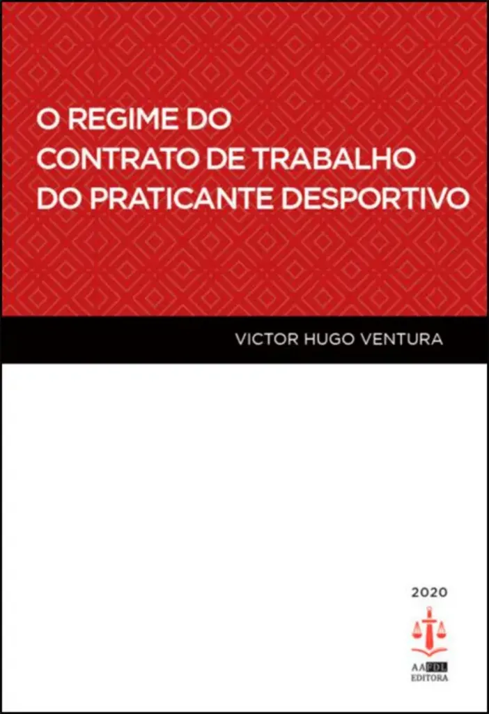 Imagem de O Regime do Contrato de Trabalho do Praticante Desportivo