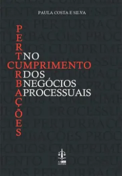 Picture of Book Perturbações no Cumprimento dos Negócios Processuais