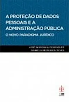 Picture of Book A Proteção de Dados Pessoais e a Administração Pública