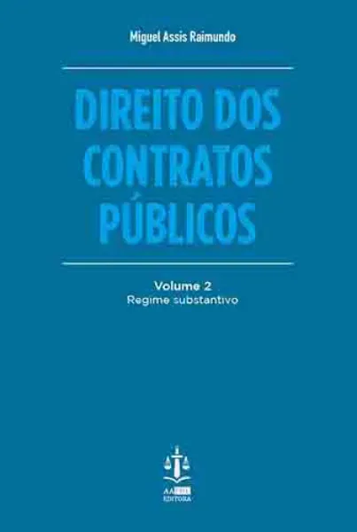 Imagem de Direito dos Contratos Públicos - Regime Substantivo Vol. 2