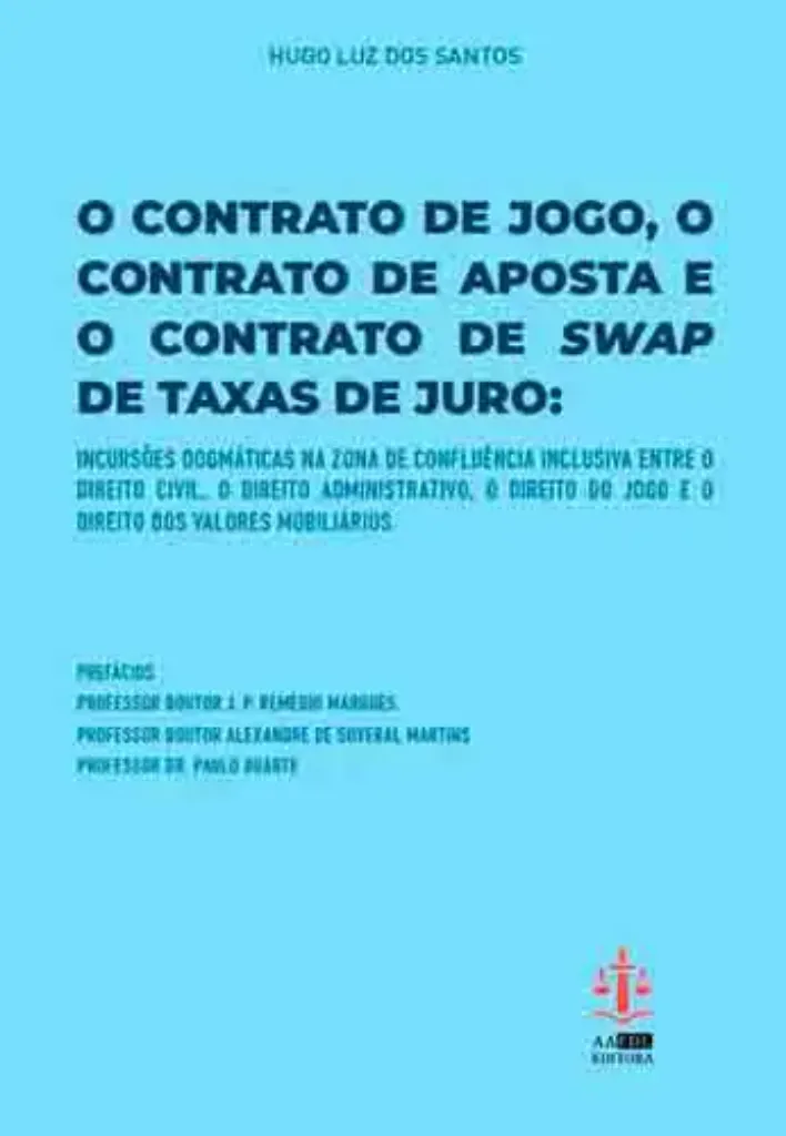 Imagem de O Contrato de Jogo, o Contrato de Aposta e o Contrato de Swap de Taxas de Juro