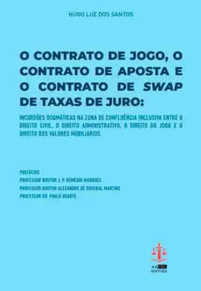 Imagem de O Contrato de Jogo, o Contrato de Aposta e o Contrato de Swap de Taxas de Juro