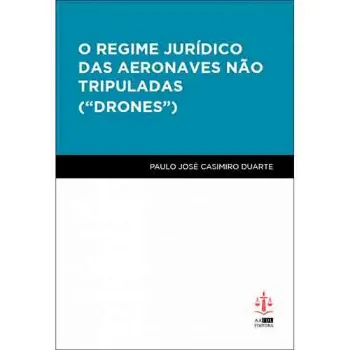 Picture of Book O Regime Jurídico das Aeronaves não Tripuladas "DRONES"
