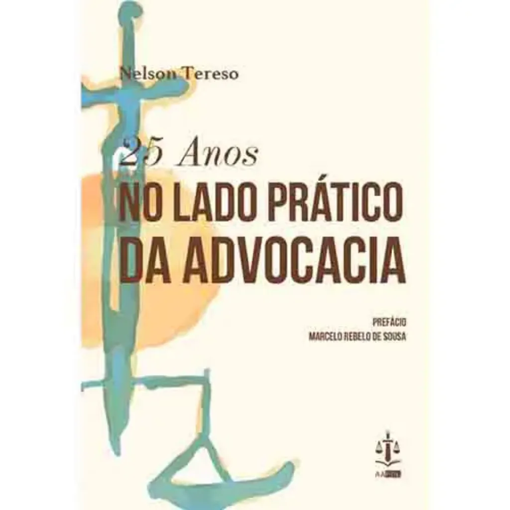 Imagem de 25 Anos no Lado Prático da Advocacia