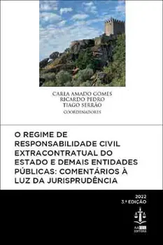 Picture of Book O Regime de Responsabilidade Civil Extracontratual do Estado e Demais Entidades Públicas