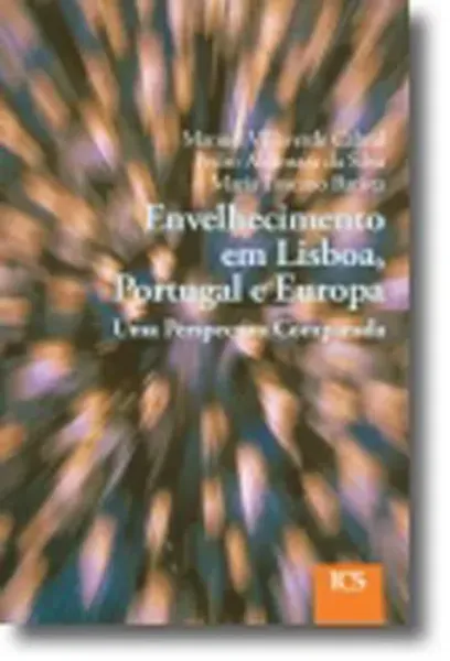 Imagem de O Envelhecimento em Lisboa, Portugal e Europa