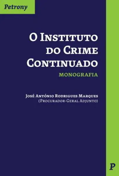 Imagem de O Instituto do Crime Continuado