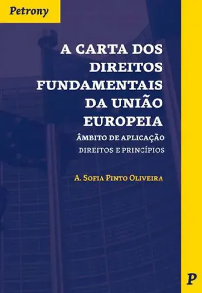 Imagem de A Carta dos Direitos Fundamentais da União Europeia