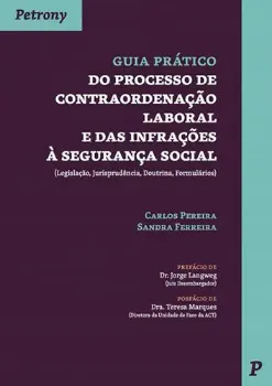 Imagem de Guia Prático do Processo de Contraordenação Laboral e das Infrações à Segurança Social