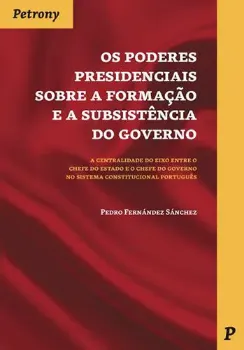 Picture of Book Os Poderes Presidenciais Sobre a Formação e a Subsistência do Governo