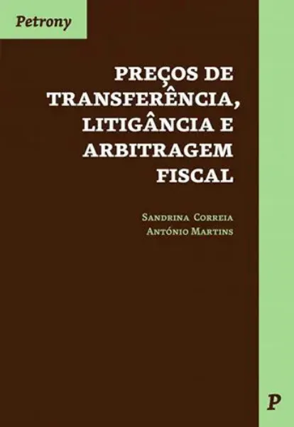 Imagem de Preços de Transferência, Litigância e Arbitragem Fiscal