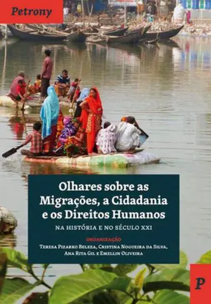 Imagem de Olhares Sobre as Migrações, a Cidadania e os Direitos Humanos Na História e no Século XXI