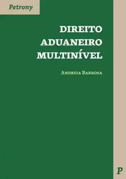 Imagem de Direito Aduaneiro Multinível