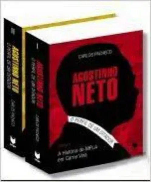 Imagem de Agostinho Neto, o Perfil de um Ditador - A História do MPLA em Carne Viva