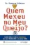 Picture of Book Quem Mexeu no Meu Queijo
