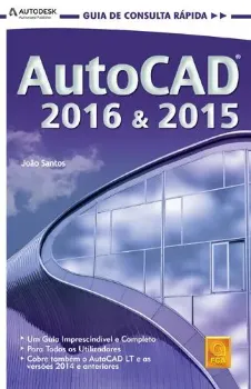 Imagem de Autocad 2016 & 2015 Guia de Consulta Rápida