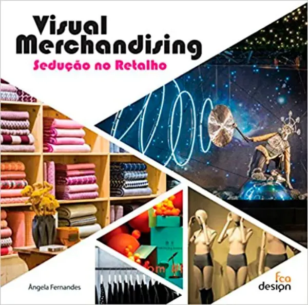 Imagem de Visual Merchandising - Sedução no Retalho