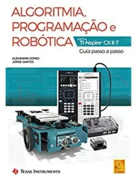 Imagem de Algoritmia, Programação e Robótica - Com a TI - NSPIRE CX II -T