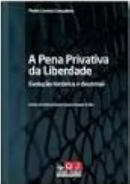 Imagem de A Pena Privativa da Liberdade