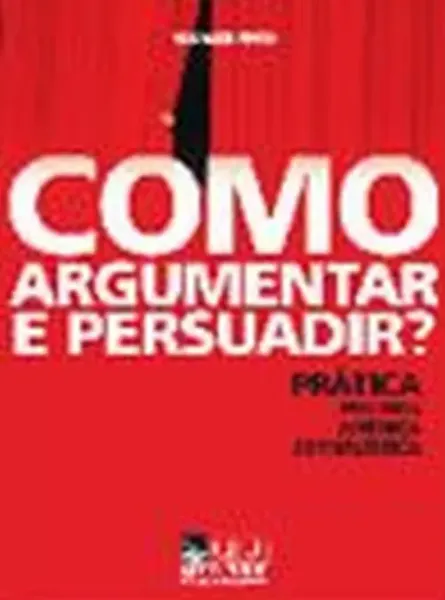 Imagem de Como Argumentar e Persuadir?