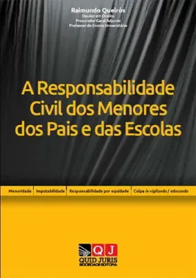Picture of Book A Responsabilidade Civil dos Menores dos Pais e da Escola