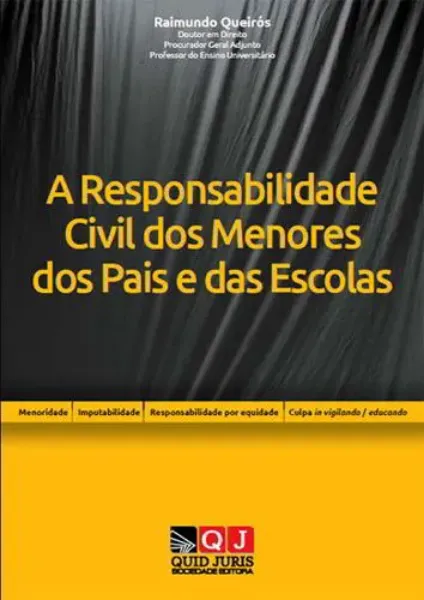 Imagem de A Responsabilidade Civil dos Menores dos Pais e da Escola